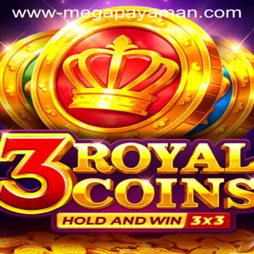 Exploring the Thrills of 3royalcoins: The Game with a Twist of MEGAPAYAMAN