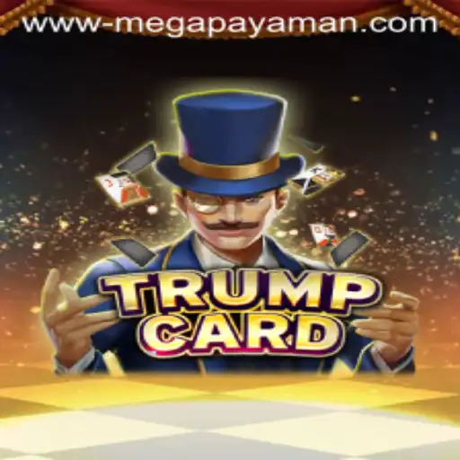 Explore the Exciting World of TrumpCard and Embrace MEGAPAYAMAN