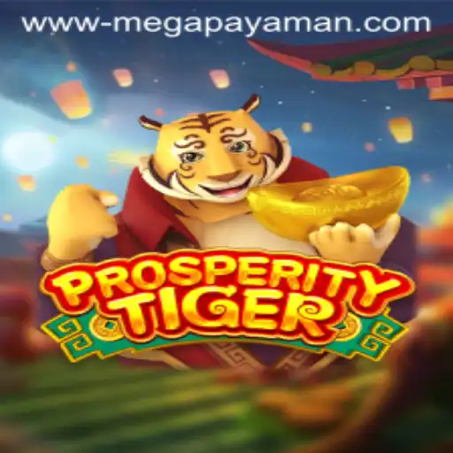 Exploring ProsperityTiger: A Thrilling Dive into the World of MEGAPAYAMAN
